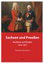 Alexander Querengässer: Sachsen und Preußen, Buch