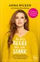 Anna Wilken: In der Regel bin ich stark, Buch, Buch
