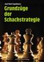Titel: Grundzüge der Schachstrategie; Autor: José Raúl Capablanca; Verlag: Joachim Beyer Verlag. Schachfiguren im Fokus., Buch