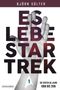 Björn Sülter: Es lebe Star Trek - Mehrbändige Neuauflage, Buch