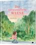 Titel: "Die verwunschene Wiese". Autorin: Tatjana Mai-Wyss. Illustration eines Kindes mit Rucksack auf einem Waldweg., Buch