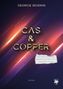 Georgie Severin: Cas & Copper, Buch, Buch