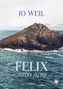 Text: "JO WEIL, FELIX, ZURÜCK ZU MIR, ROMAN". Im Hintergrund eine felsige Insel im Meer. Markenlogo unten rechts., Buch