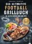 Andreas Rummel: Das ultimative Football-Grillbuch, Buch