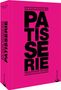Christophe Felder: Die hohe Schule der Patisserie, Buch, Buch