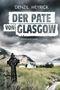 Denzil Meyrick: Der Pate von Glasgow, Buch