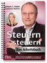 Johann C. Köber: Steuern steuern - Das Arbeitsbuch, Buch