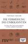 Thomas Mayer: Die Vermessung des Unbekannten, Buch