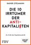 Rainer Zitelmann: Die 10 Irrtümer der Antikapitalisten, Buch