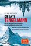 Liv von Boetticher: Die Akte Tengelmann und das mysteriöse Verschwinden des Milliardärs Karl-Erivan Haub, Buch, Buch