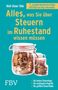 Wolf-Dieter Tölle: Alles, was Sie über Steuern im Ruhestand wissen müssen, Buch
