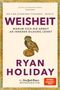 Ryan Holiday: Weisheit, Buch, Buch