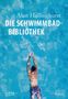 Alan Hollinghurst: Die Schwimmbad-Bibliothek, Buch