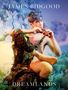 "JAMES BIDGOOD, DREAMLANDS. Ein Mensch mit blauer Frisur und Panflöte, in Blätter gehüllt, vor traumhafter Waldkulisse.", Buch