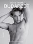 "Boys from Budapest" in großen Buchstaben, darunter ein junger Mann mit freiem Oberkörper und ernstem Blick., Buch