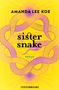 AMANDA LEE KOE, sister snake, ROMAN, CULTURBOOKS. Illustration einer verschlungenen Schlange in Grün-Tönen., Buch