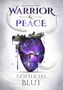 Stella A. Tack: Tack, S: Warrior & Peace, Buch