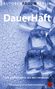 DauerHaft, Buch