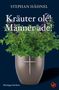 Stephan Hähnel: Kräuter olé! Männer ade!, Buch