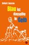 Texte: "Robert Rescue", "Blau ist dasselbe in Gelb". Illustration von vier Arbeitern, die ein grünes Ampelmännchen-Schild heben., Buch