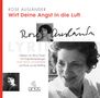 Rose Ausländer: Rose Ausländer. Wirf deine Angst in die Luft, CD
