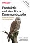 Daniel J. Barrett: Produktiv auf der Linux-Kommandozeile, Buch
