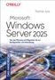 Thomas Joos: Microsoft Windows Server 2025 - Das Handbuch, Buch