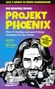 „ALLE 3 BÄNDE IN EINEM SAMMELBAND. DIE GRAPHIC NOVEL PROJEKT PHOENIX. Über IT, DevOps und neue Erfolgsstrategien für Ihre Firma." Illustration von mehreren Personen., Buch