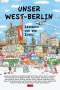 Andreas Austilat: Unser Westberlin, Buch