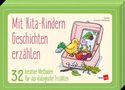 Ursula Günster-Schöning: Mit Kita-Kindern Geschichten erzählen, Buch
