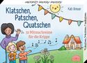 Text: „Klatschen, Patschen, Quatschen“, „32 Mitmachreime für die Krippe“, „Kati Breuer“. Illustration: Menschen, Sonne, Haus., Buch