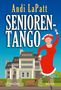 Andi Lapatt: Seniorentango, Buch