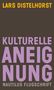 Lars Distelhorst: Kulturelle Aneignung, Buch