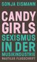 Sonja Eismann: Candy Girls, Buch, Buch