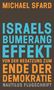 Michael Sfard: Israels Bumerang Effekt. Von der Besatzung zum Ende der Demokratie. Nautilus Flugschrift., Buch
