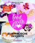 Manuela Herzfeld: food with love - 33 himmlische Desserts, Buch