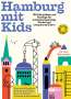 Kirsten Mountakis: Hamburg mit Kids, Buch
