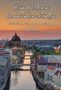 "Heimat erleben, Geschichten erzählen: Literarische Reisen durch Deutschland, Berlin." Stadtansicht bei Sonnenuntergang., Buch