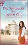 Buchtitel: "Die Sehnsucht einer neuen Zeit". Name: Mila Sommerfeld. Untertitel: "Die Kaufhaus-Saga: Eine neue Ära". Roman., Buch