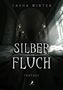 Tasha Winter: Silberfluch, Buch