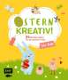 Daniela Fugger: Ostern kreativ! - für Kids, Buch