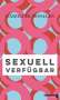 Caroline Rosales: Sexuell verfügbar, Buch