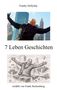 Franky Hollyday, 7 Leben Geschichten, erzählt von Frank Stolzenberg. Oben Mann vor Wolkenkratzern, unten Bleistiftzeichnung., Buch