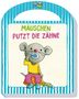 Katharina Bensch: Mäuschen putzt die Zähne, Buch