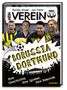 Florian Kinast: Mein Verein Borussia Dortmund - Ihre Geschichte, ihre Spiele, ihre Rekorde, Buch