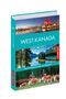 Heike Gallus: Westkanada - Die schönsten Reiseregionen und Routen, Buch