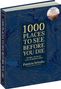 Patricia Schultz: 1000 Places To See Before You Die - Die Must-See-Liste der schönsten Reiseziele der Welt im XXL-Bildband, Buch, Buch