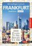 Text oben: "Mit Ausflügen rund um FRANKFURT Stadtführer spezial". Unten: "1000 PLACES TO SEE BEFORE YOU DIE". Skyline von Frankfurt., Buch