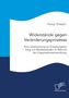 Tanja Glaser: Widerstände gegen Veränderungsprozesse. Eine Untersuchung zur Erwartungshaltung von Mitarbeitenden im Rahmen der Organisationsentwicklung., Buch