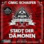 Craig Schaefer: Stadt der Dämonen, MP3-CD
